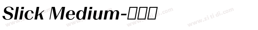 Slick Medium字体转换